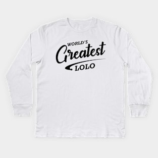 Lolo - World's greatest lolo Kids Long Sleeve T-Shirt